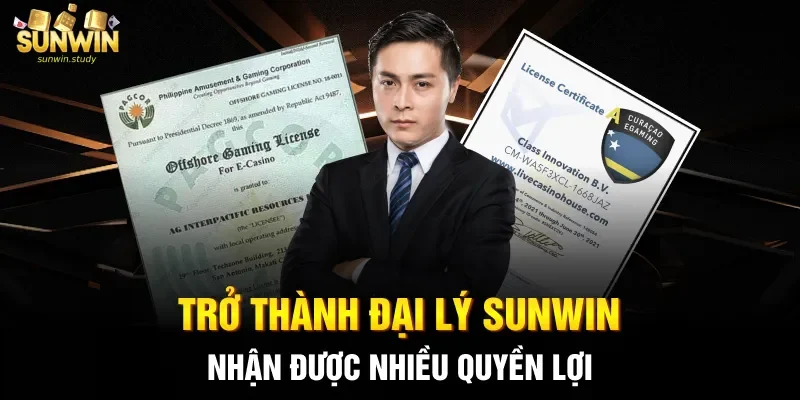 Trở thành đại lý Sunwin nhận được nhiều quyền lợi