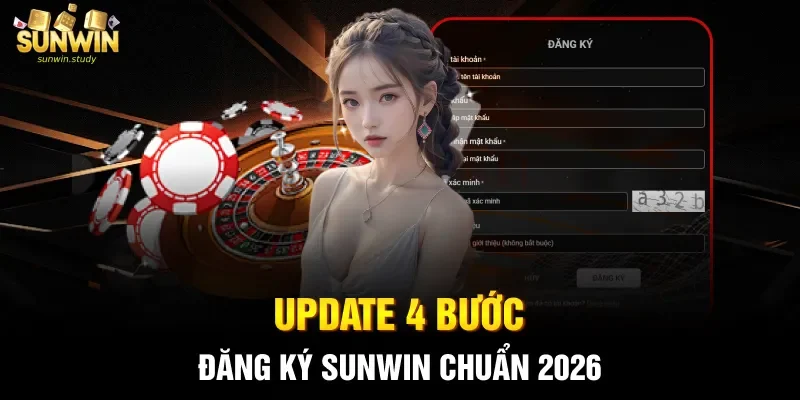 Update 4 bước đăng ký Sunwin chuẩn 2026